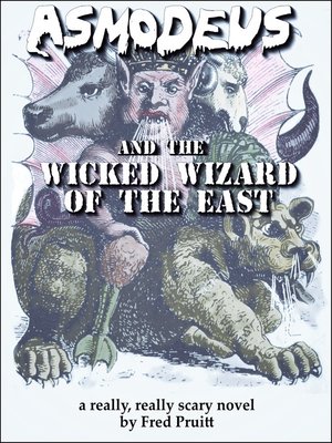 cover image of Asmodeus and the Wicked Wizard of the East